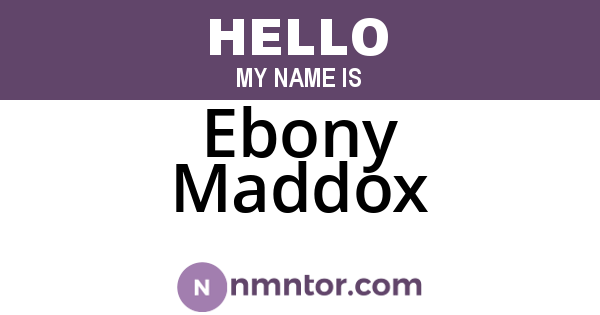 Ebony Maddox
