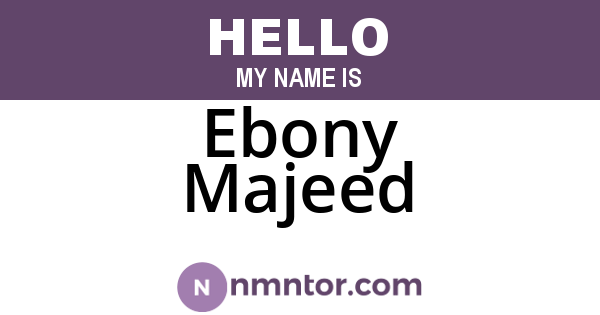 Ebony Majeed