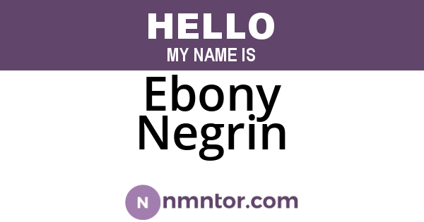 Ebony Negrin