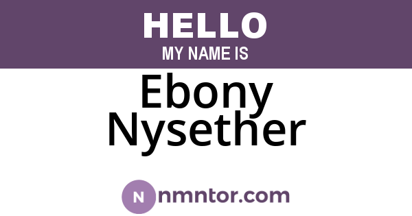 Ebony Nysether