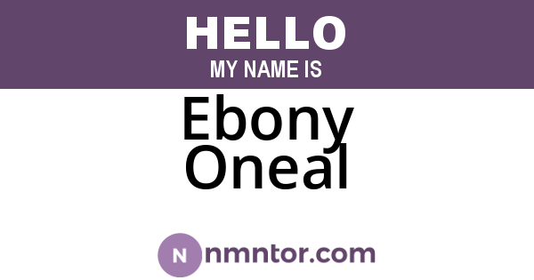 Ebony Oneal