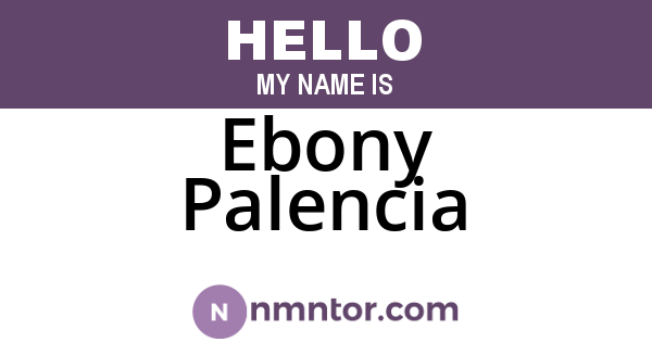 Ebony Palencia