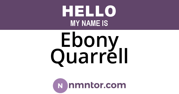 Ebony Quarrell