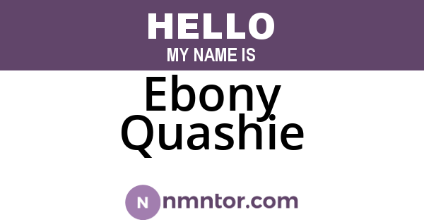 Ebony Quashie