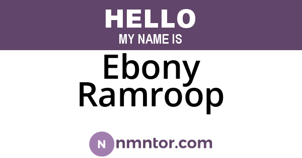 Ebony Ramroop