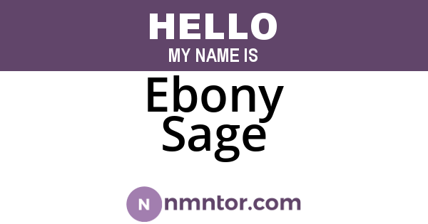 Ebony Sage