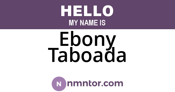Ebony Taboada
