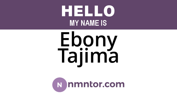 Ebony Tajima