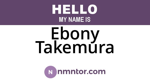 Ebony Takemura