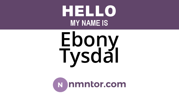 Ebony Tysdal