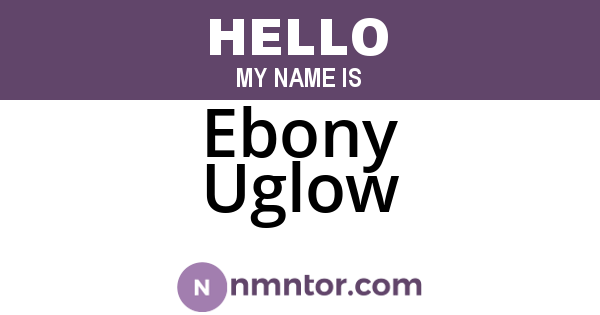 Ebony Uglow