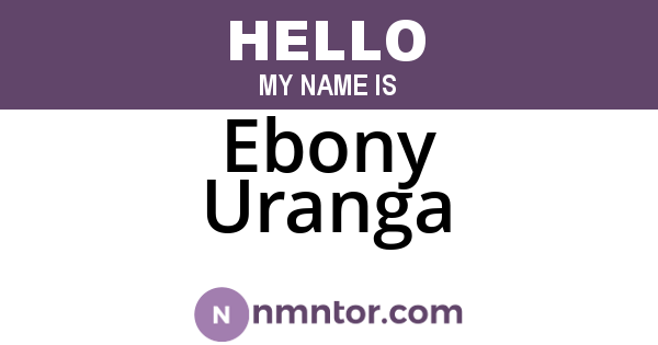 Ebony Uranga