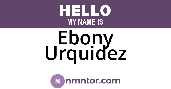 Ebony Urquidez