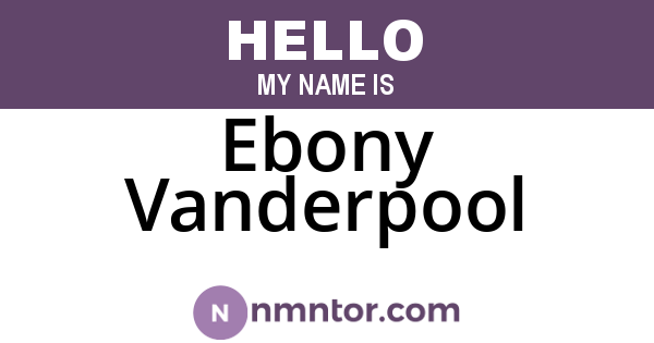 Ebony Vanderpool