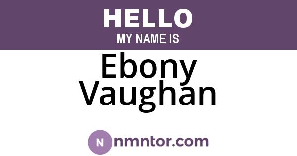 Ebony Vaughan