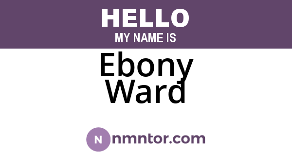 Ebony Ward