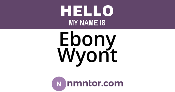 Ebony Wyont