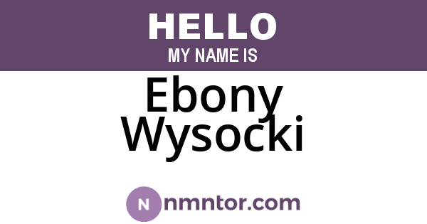 Ebony Wysocki