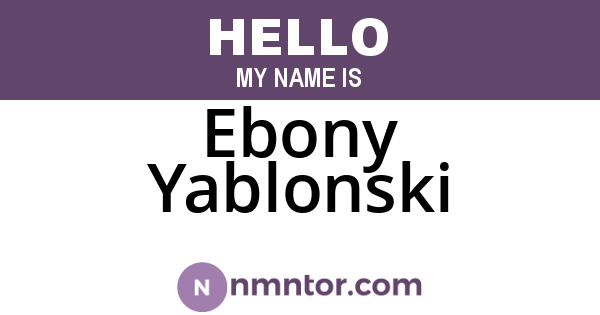Ebony Yablonski