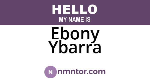 Ebony Ybarra
