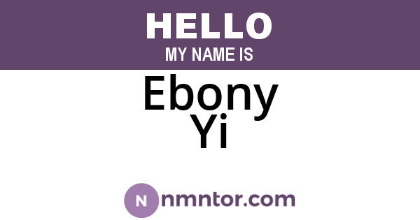 Ebony Yi