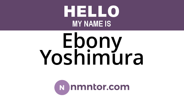 Ebony Yoshimura