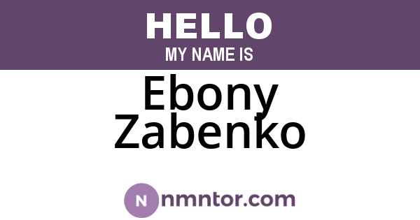 Ebony Zabenko