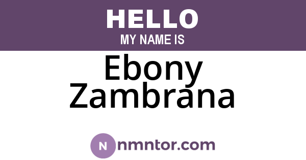 Ebony Zambrana