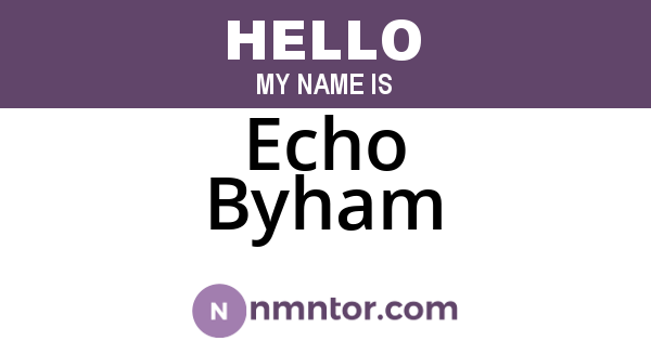 Echo Byham