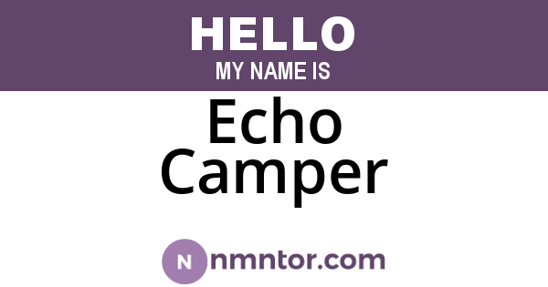 Echo Camper