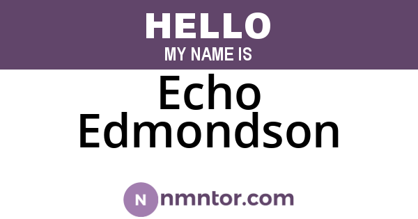 Echo Edmondson