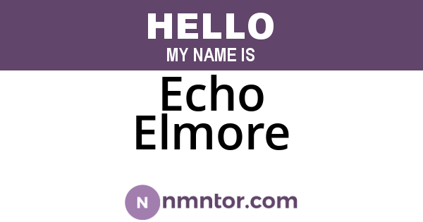 Echo Elmore