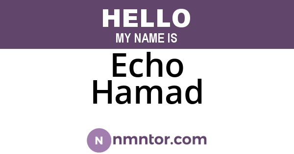 Echo Hamad