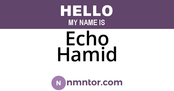 Echo Hamid