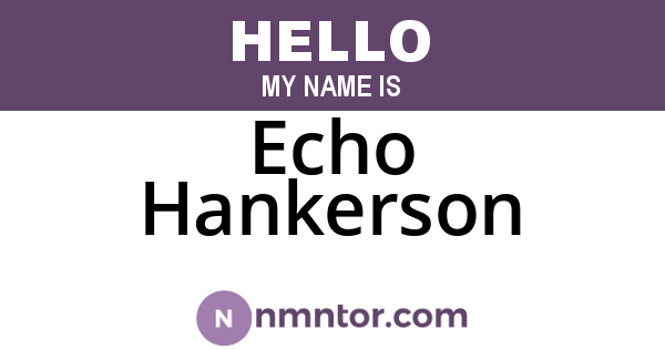 Echo Hankerson