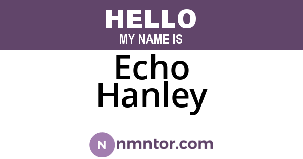 Echo Hanley