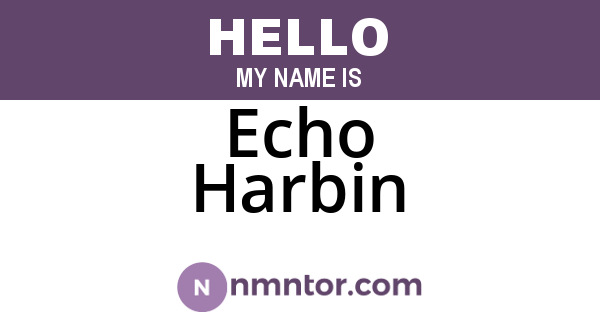 Echo Harbin