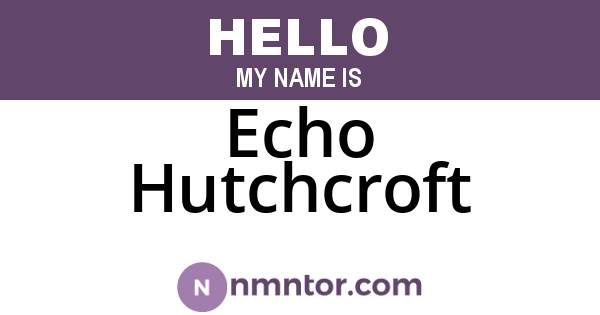 Echo Hutchcroft