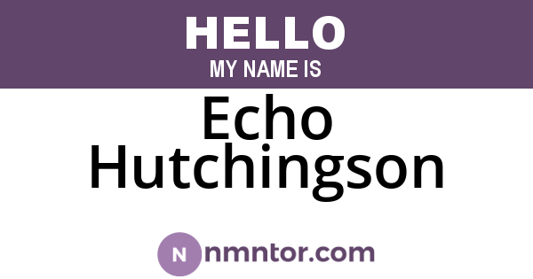 Echo Hutchingson
