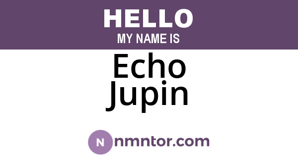 Echo Jupin
