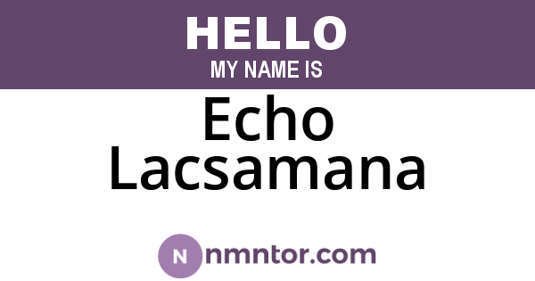 Echo Lacsamana