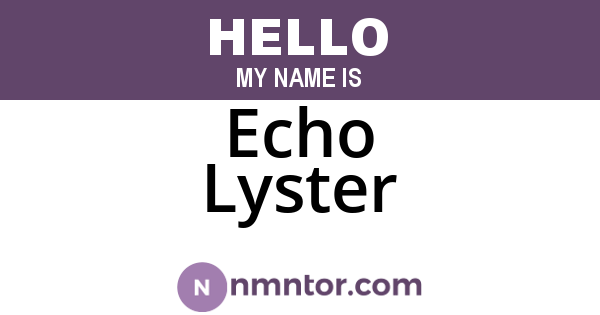 Echo Lyster
