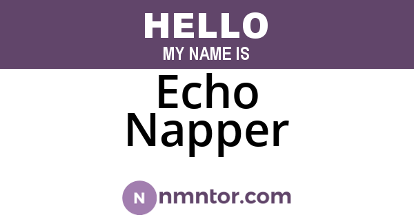 Echo Napper