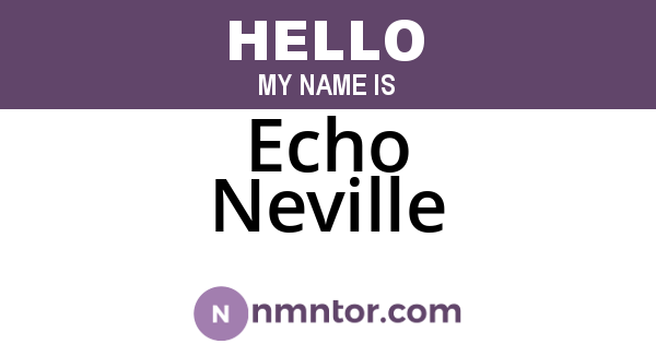 Echo Neville