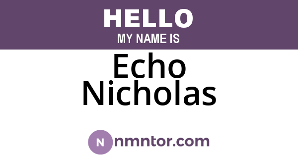 Echo Nicholas