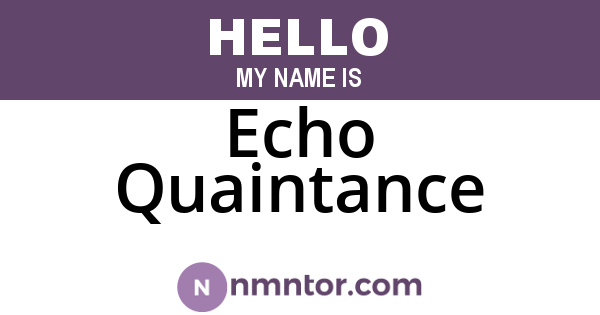 Echo Quaintance