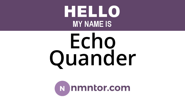 Echo Quander