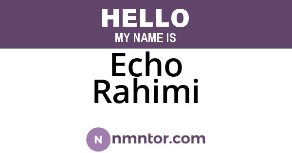 Echo Rahimi