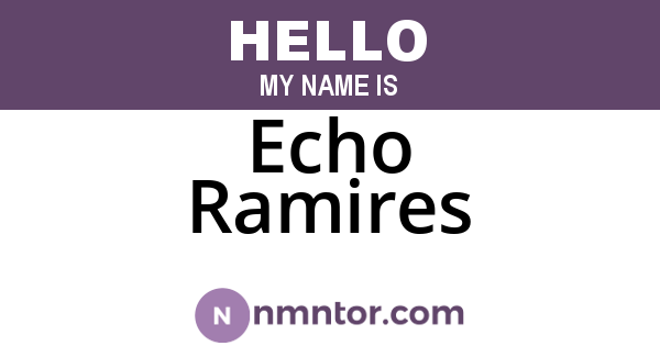 Echo Ramires
