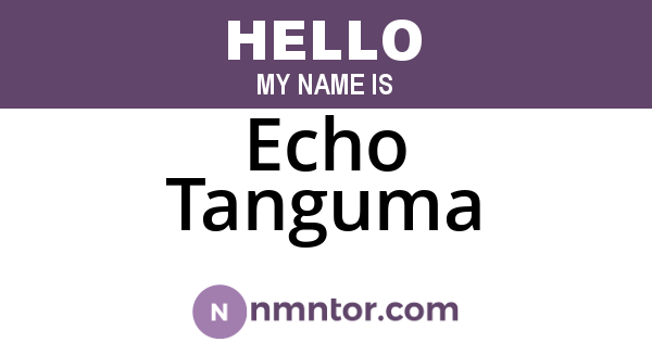 Echo Tanguma